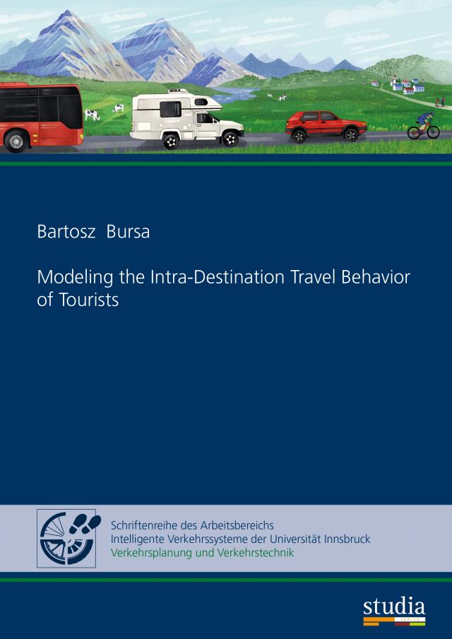 Modeling the Intra-Destination Travel Behavior of Tourists