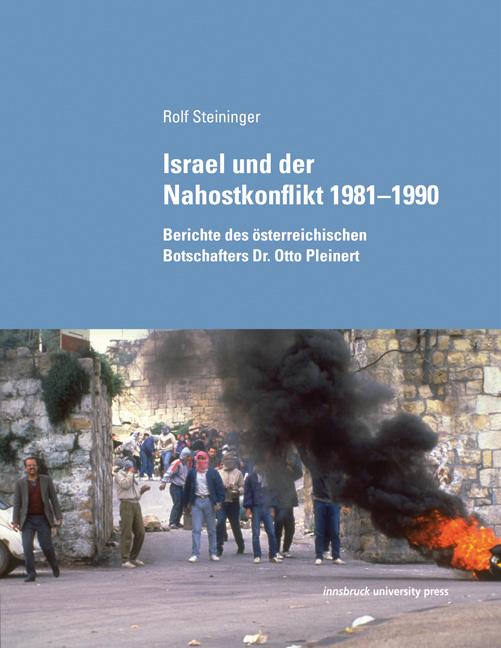 Israel und der Nahostkonflikt 1981–1990