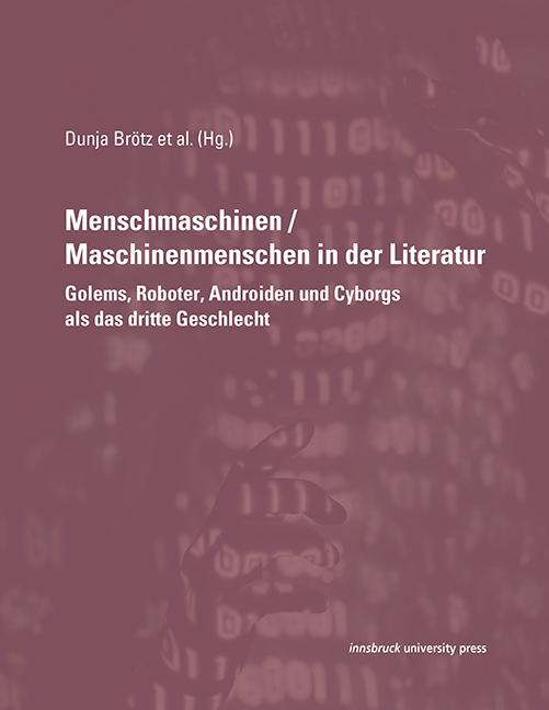 Menschmaschinen / Maschinenmenschen in der Literatur
