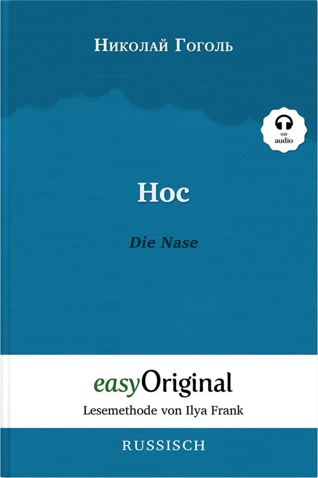 Nos / Die Nase (Buch + Audio-Online) - Lesemethode von Ilya Frank - Zweisprachige Ausgabe Russisch-Deutsch