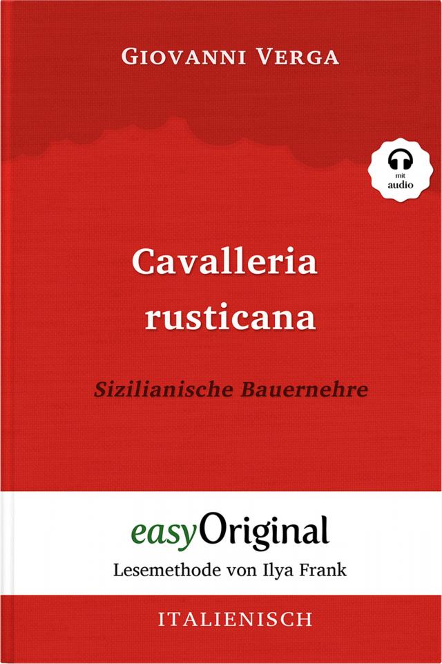 Cavalleria Rusticana / Sizilianische Bauernehre (mit Audio)