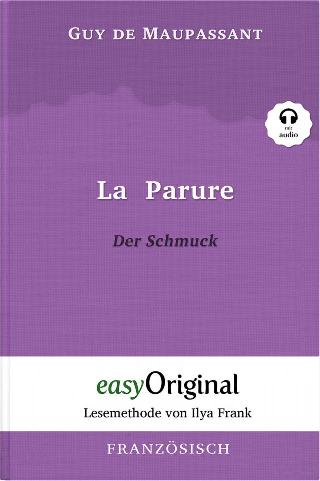 La Parure / Der Schmuck (mit Audio)