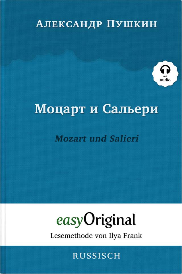Mozart und Salieri (Buch + Audio-CD) - Lesemethode von Ilya Frank - Zweisprachige Ausgabe Russisch-Deutsch