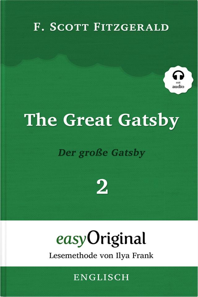 The Great Gatsby / Der große Gatsby - Teil 2 (Buch + MP3 Audio-CD) - Lesemethode von Ilya Frank - Zweisprachige Ausgabe Englisch-Deutsch, m. 1 Audio-CD, m. 1 Audio, m. 1 Audio