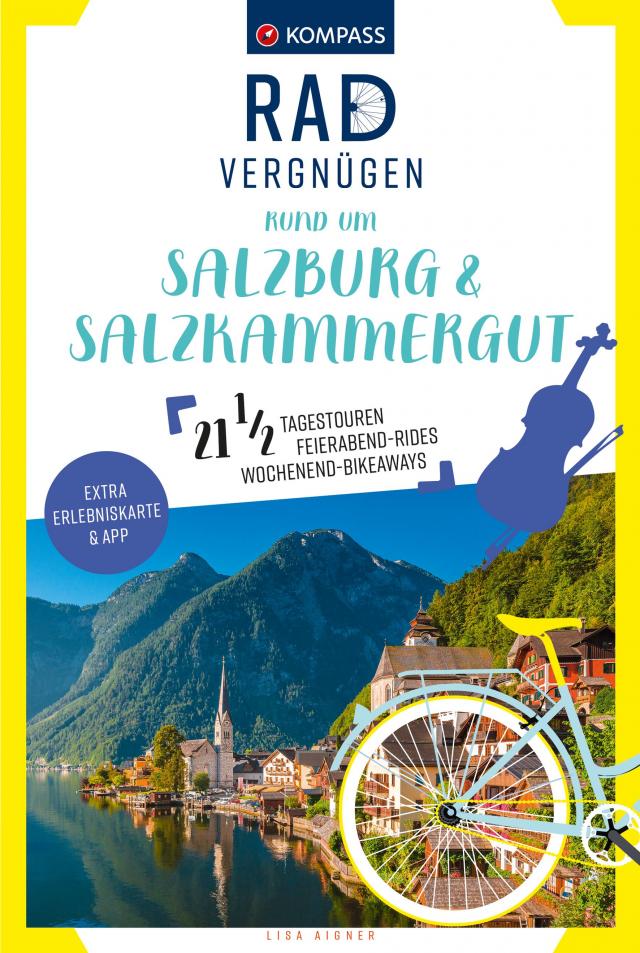 KOMPASS Radvergnügen rund um Salzburg & Salzkammergut
