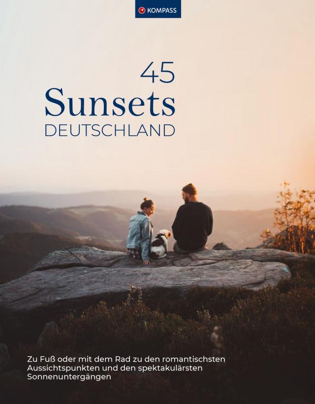 Sunsets Deutschland, 45 Touren und Plätze