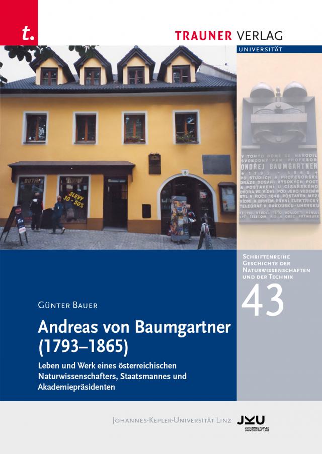 Andreas von Baumgartner (1793-1865), Schriftenreihe Geschichte der Naturwissenschaften und der Technik, Bd. 43