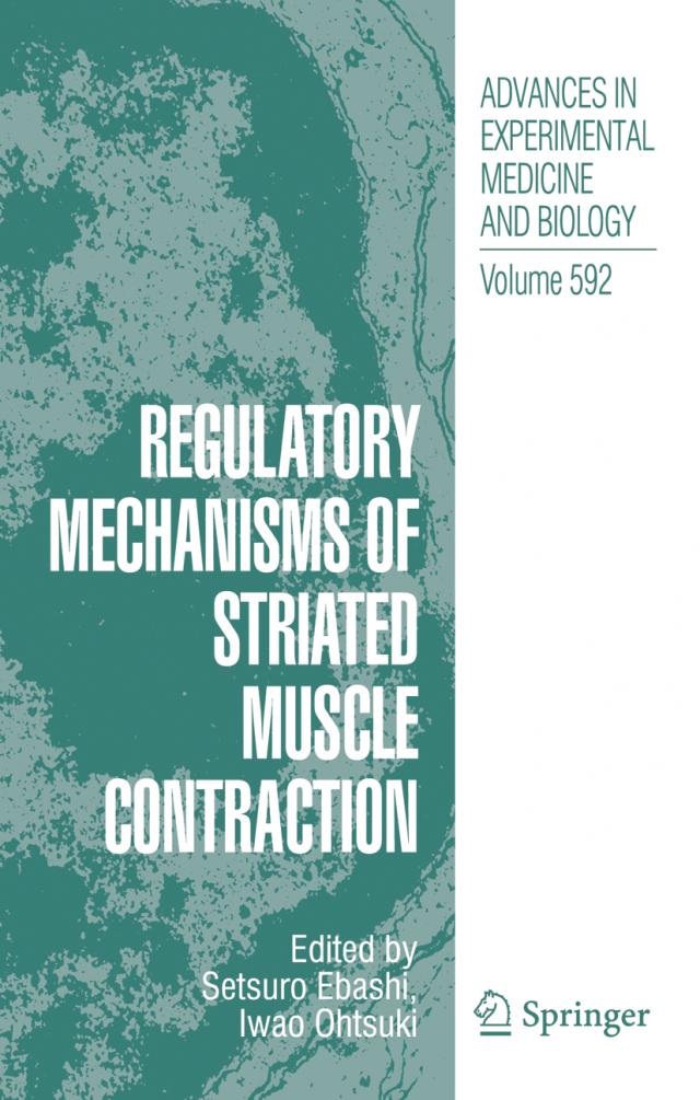 Regulatory Mechanisms of Striated Muscle Contraction
