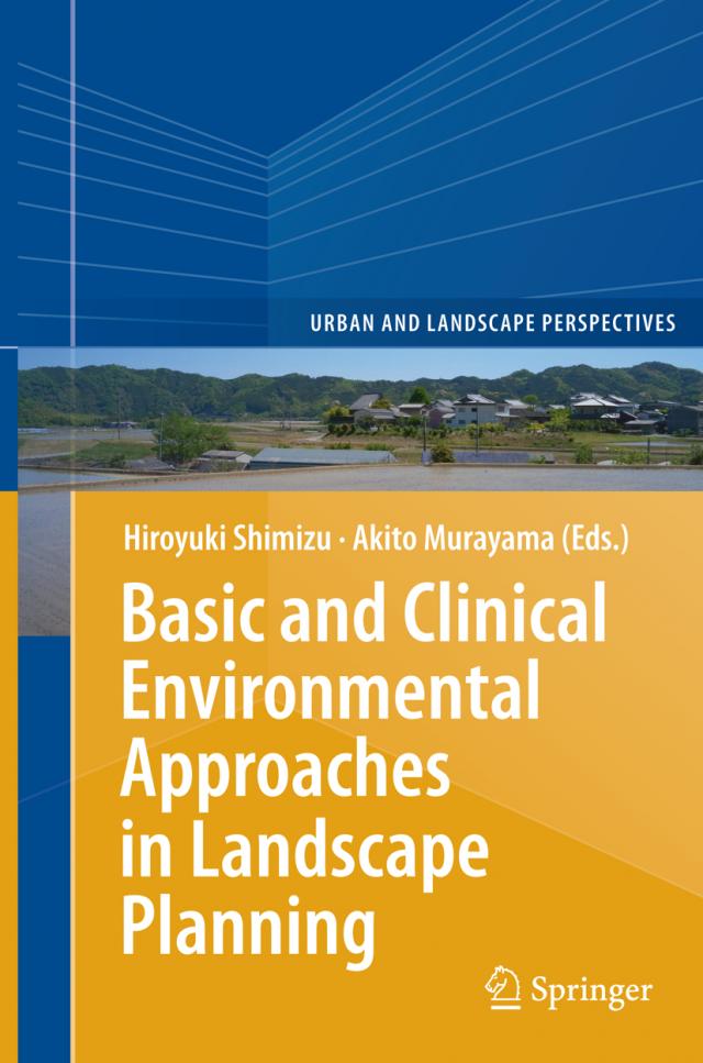 Basic and Clinical Environmental Approaches in Landscape Planning