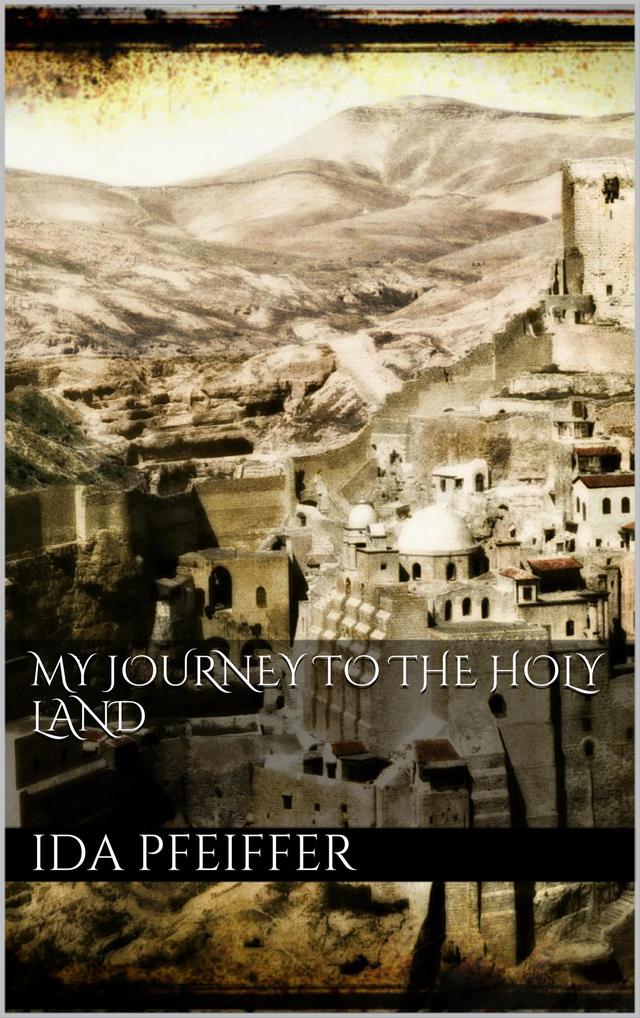 My Journey to the Holy Land