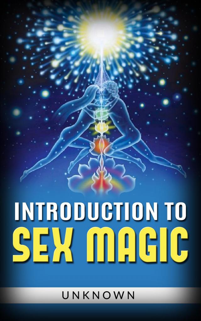 Introduction to sex magic