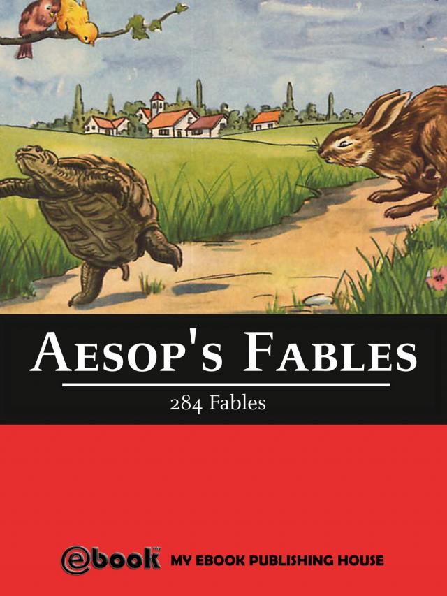 Aesop's Fables - 284 Fables