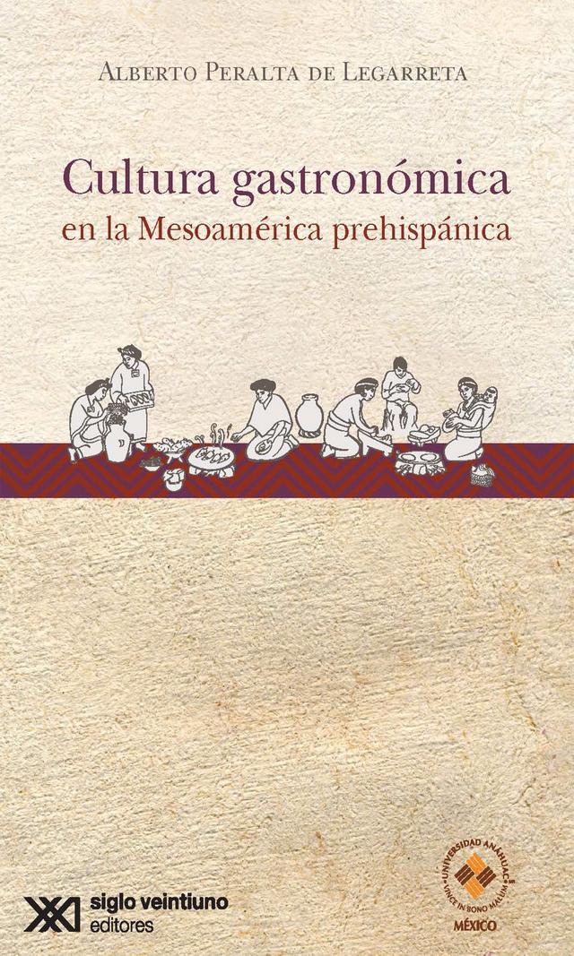 Cultura gastronómica en la Mesoamérica prehispánica