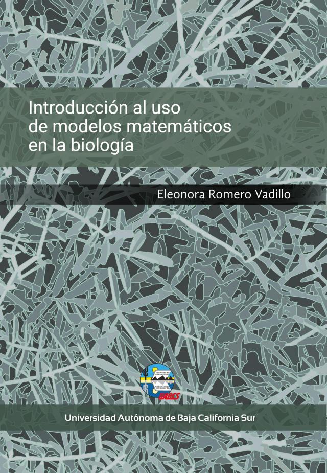 Introducción al uso de modelos matemáticos en la biología