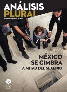 México se cimbra a mitad del sexenio Análisis Plural  