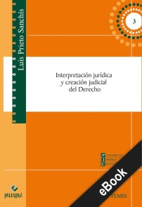 Interpretación jurídica y creación judicial del Derecho Pensamiento Jurídico Contemporáneo  