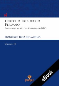 Derecho Tributario Peruano - Vol. III