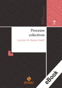 Procesos colectivos Proceso, Derecho y Sociedad  