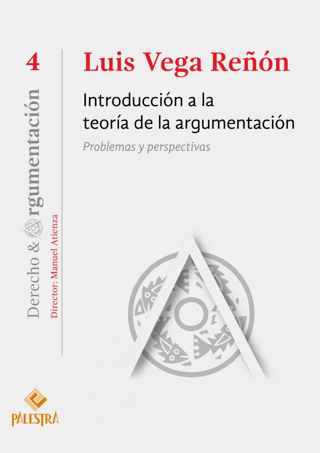 Introducción a la teoría de la argumentación Derecho & Argumentación  