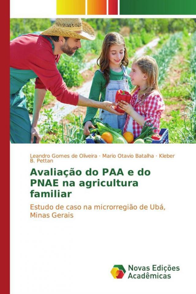 Avaliação do PAA e do PNAE na agricultura familiar