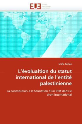 L'évolualtion du statut international de l'entité palestinienne