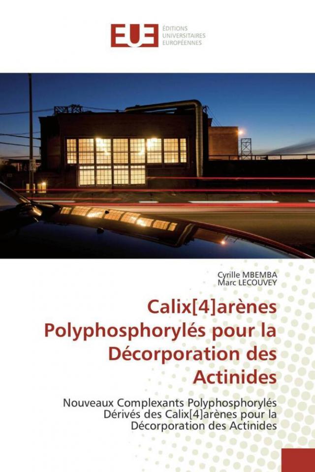 Calix[4]arènes Polyphosphorylés pour la Décorporation des Actinides