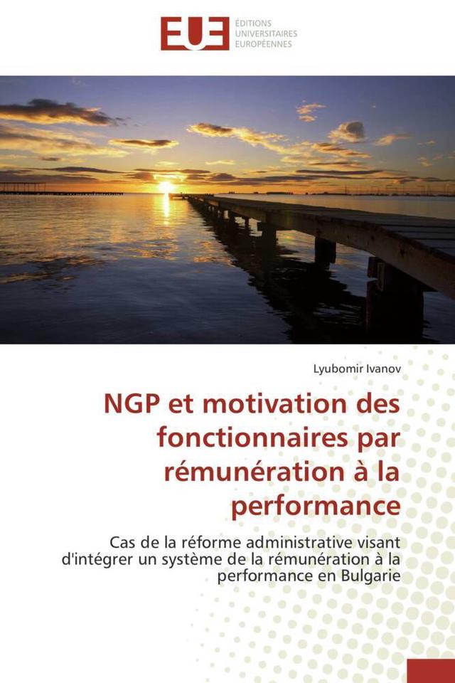 NGP et motivation des fonctionnaires par rémunération à la performance