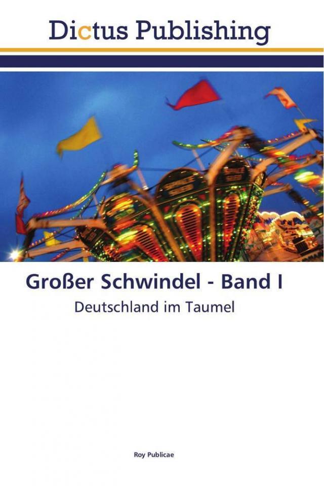 Großer Schwindel - Band I
