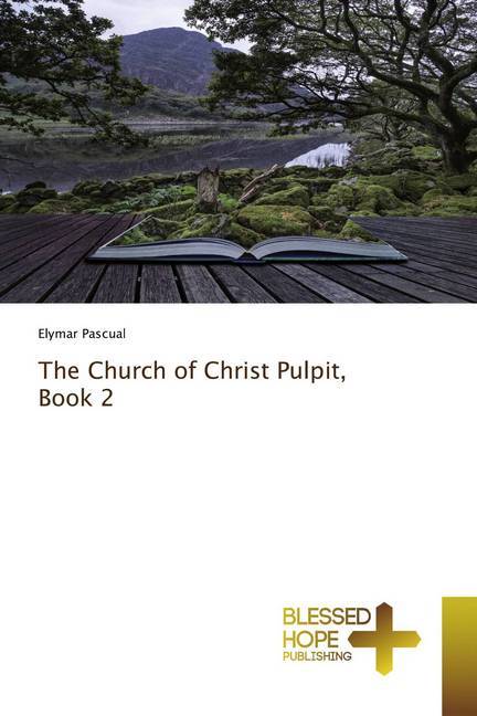 The Church of Christ Pulpit, Book 2
