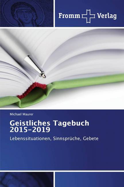 Geistliches Tagebuch 2015-2019