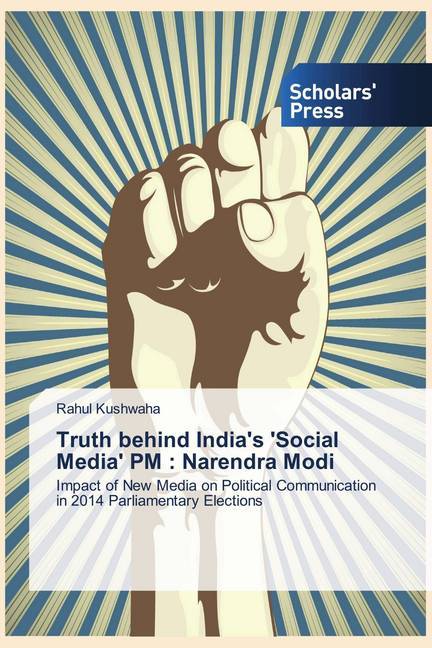 Truth behind India's 'Social Media' PM : Narendra Modi