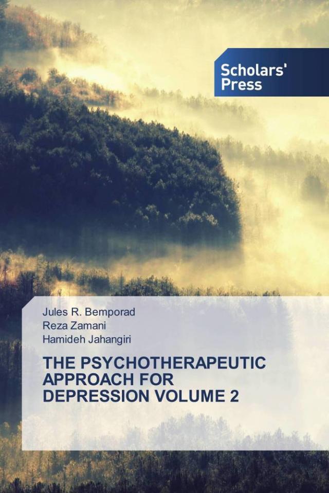 THE PSYCHOTHERAPEUTIC APPROACH FOR DEPRESSION VOLUME 2