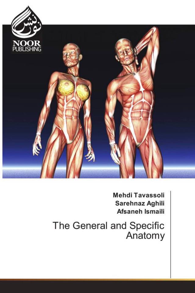 The General and Specific Anatomy