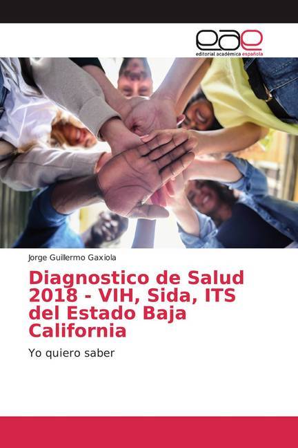 Diagnostico de Salud 2018 - VIH, Sida, ITS del Estado Baja California