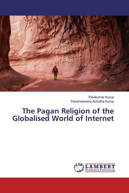 The Pagan Religion of the Globalised World of Internet