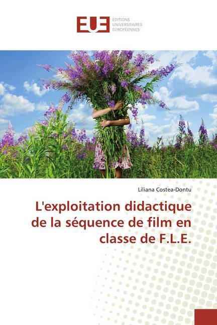 L'exploitation didactique de la séquence de film en classe de F.L.E.