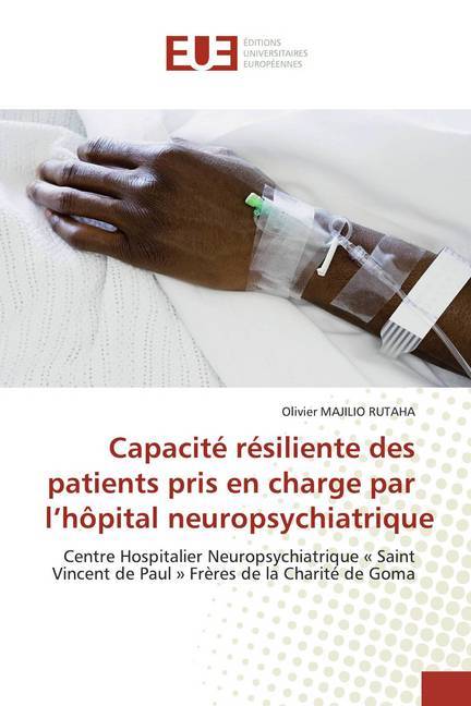 Capacité résiliente des patients pris en charge par l'hôpital neuropsychiatrique