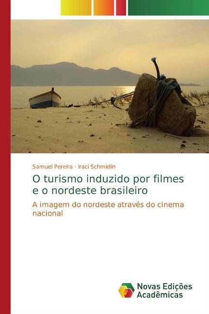 O turismo induzido por filmes e o nordeste brasileiro