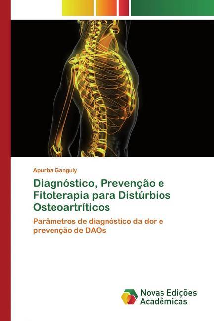 Diagnóstico, Prevenção e Fitoterapia para Distúrbios Osteoartríticos