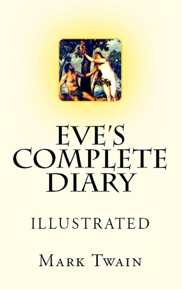 Eve's Complete Diary