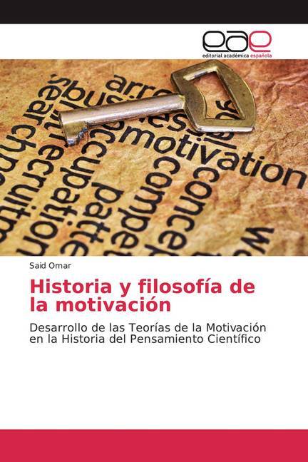 Historia y filosofía de la motivación