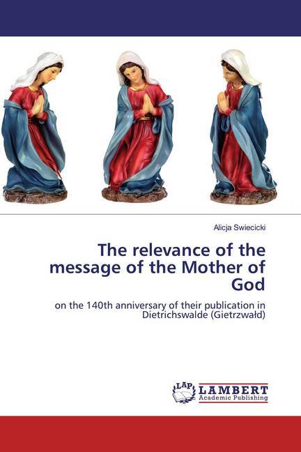 The relevance of the message of the Mother of God