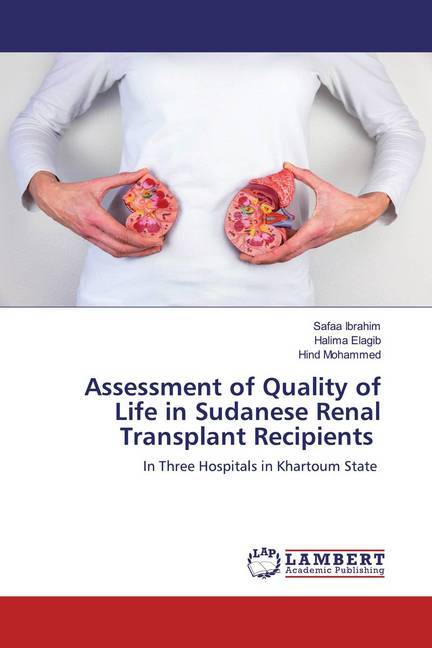Assessment of Quality of Life in Sudanese Renal Transplant Recipients