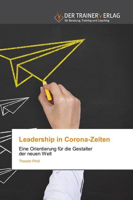 Leadership in Corona-Zeiten