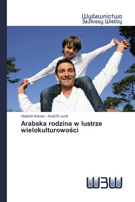 Arabska rodzina w lustrze wielokulturowosci