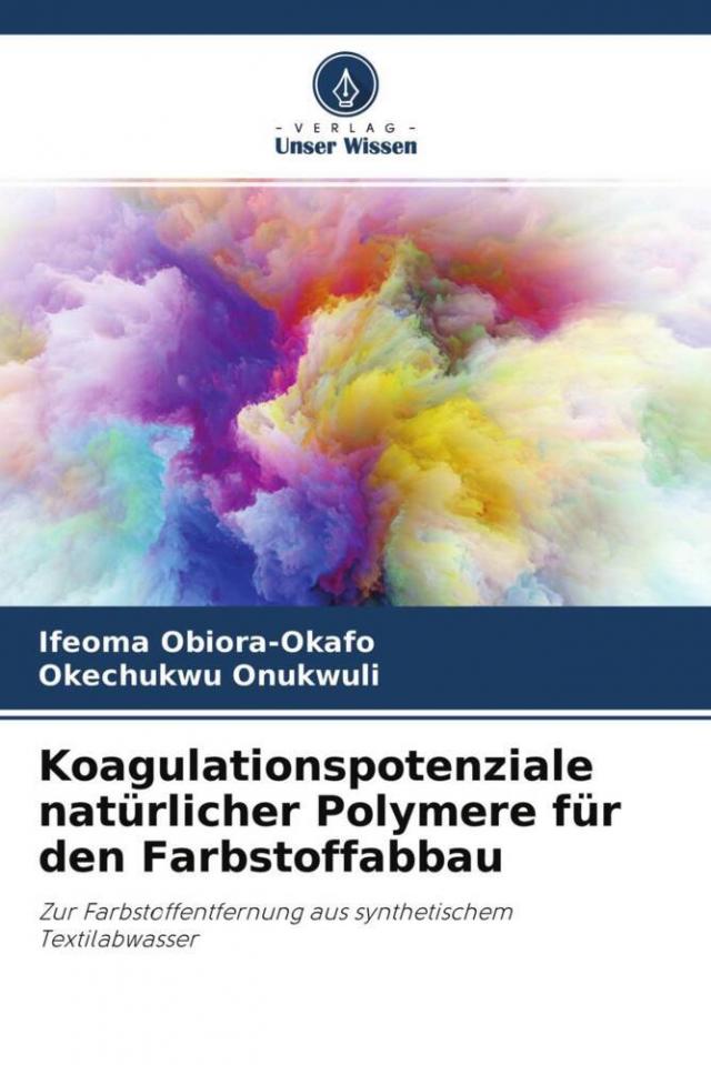 Koagulationspotenziale natürlicher Polymere für den Farbstoffabbau