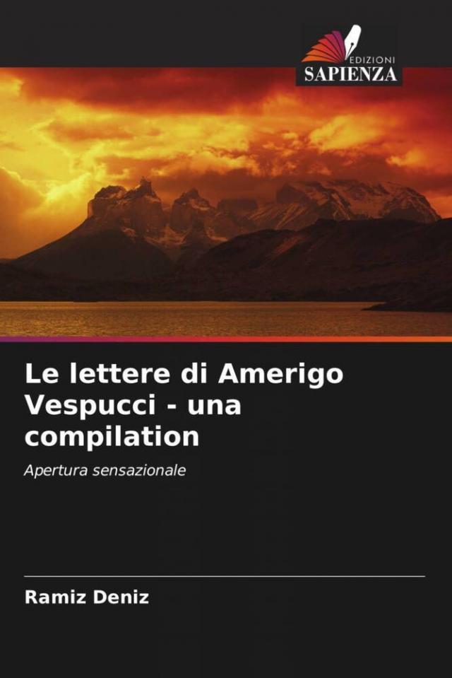 Le lettere di Amerigo Vespucci - una compilation