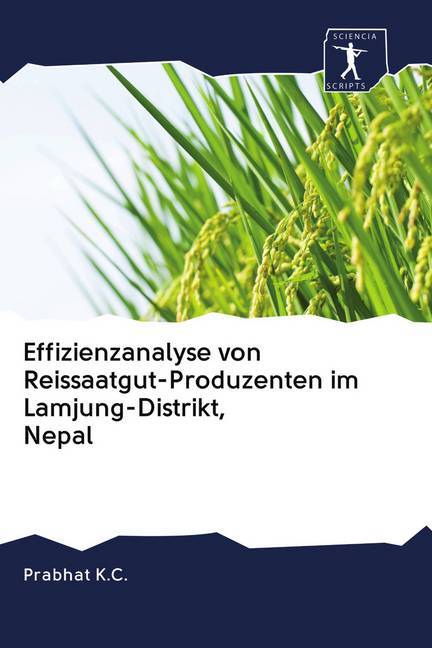 Effizienzanalyse von Reissaatgut-Produzenten im Lamjung-Distrikt, Nepal