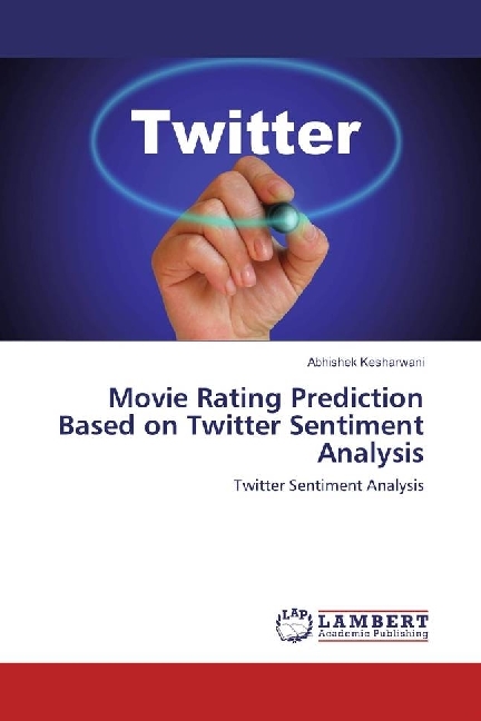 Movie Rating Prediction Based on Twitter Sentiment Analysis