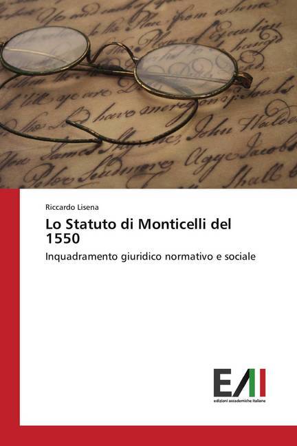 Lo Statuto di Monticelli del 1550